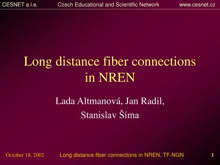 long distance fiber connections in nren