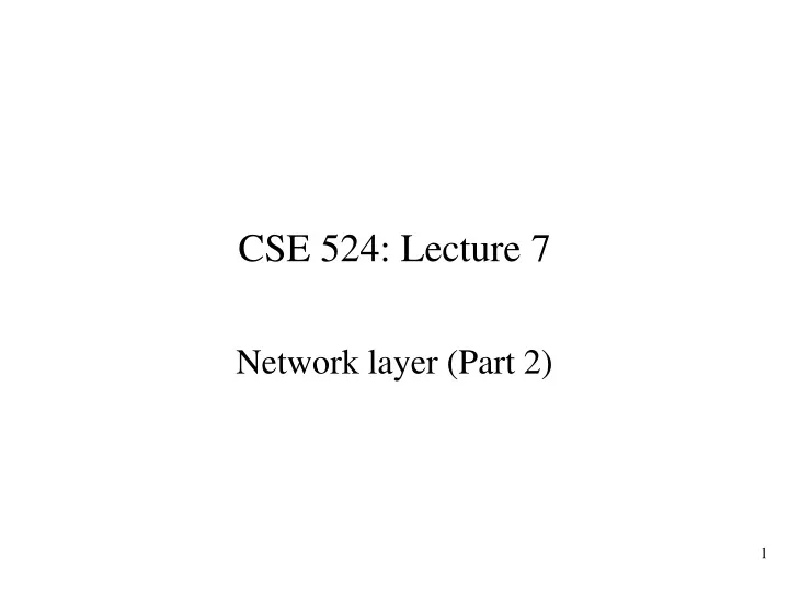 cse 524 lecture 7