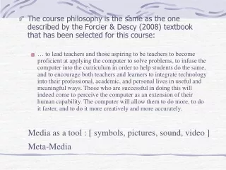 Media as a tool : [ symbols, pictures, sound, video ] Meta-Media