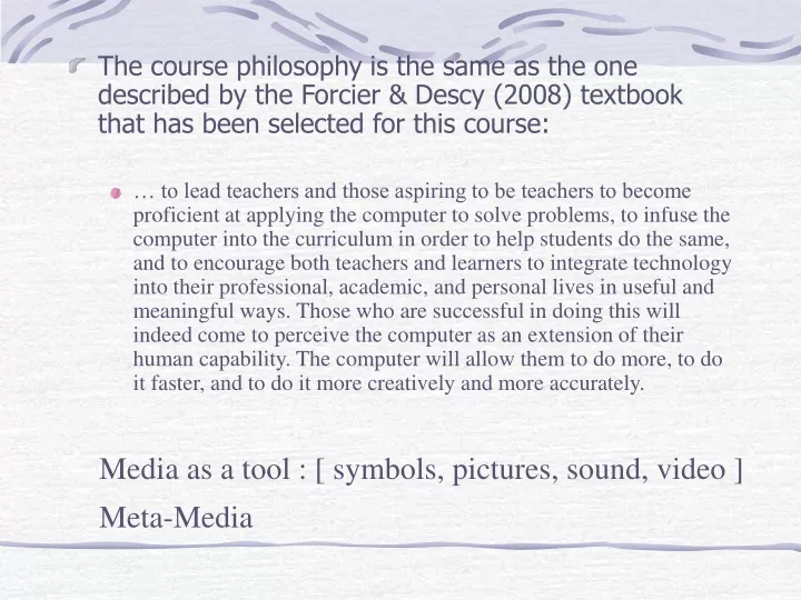 the course philosophy is the same