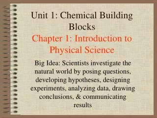 Unit 1: Chemical Building Blocks Chapter 1: Introduction to Physical Science