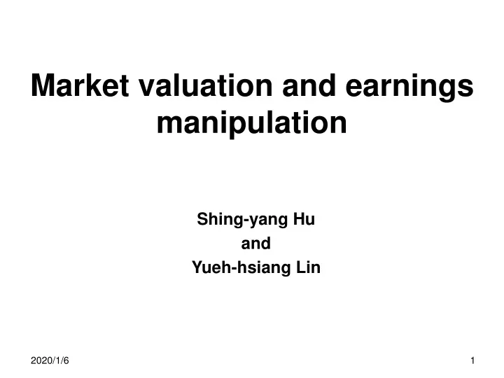 market valuation and earnings manipulation