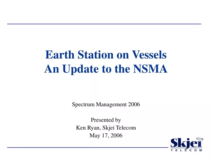 earth station on vessels an update to the nsma