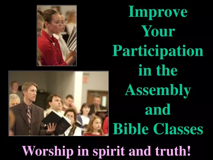 improve your participation in the assembly