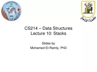 CS214 – Data Structures Lecture 10: Stacks