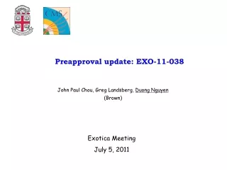 Preapproval update: EXO-11-038