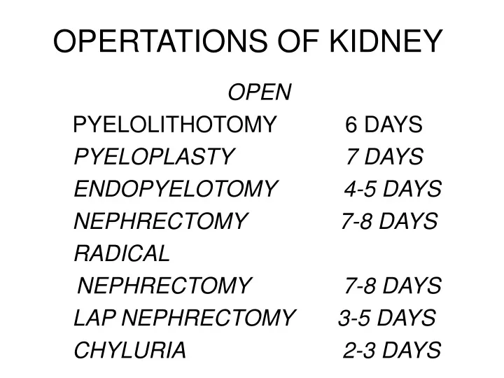 opertations of kidney