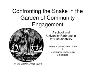 Confronting the Snake in the Garden of Community Engagement