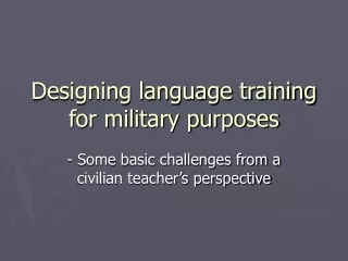 Designing language training  for military purposes
