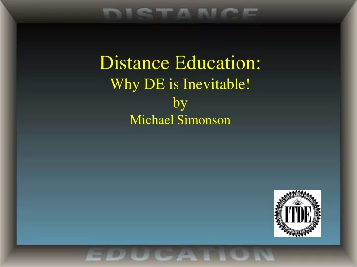 distance education why de is inevitable