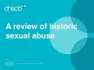 A review of historic sexual abuse