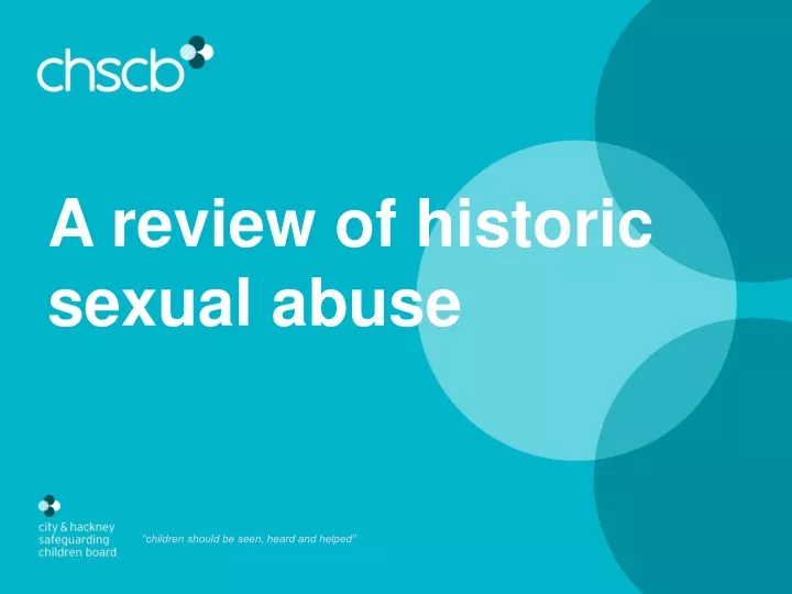 a review of historic sexual abuse