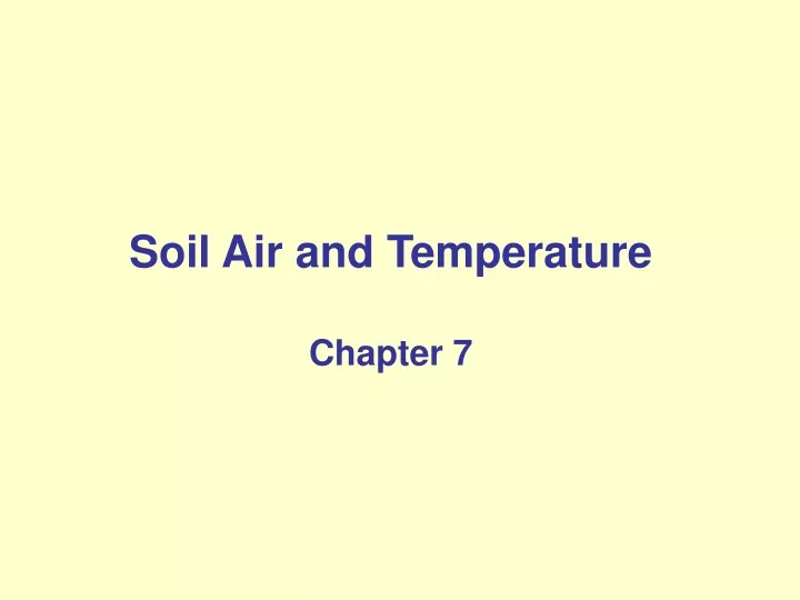 soil air and temperature chapter 7