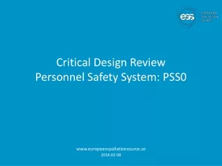Critical Design Review  Personnel Safety System: PSS0