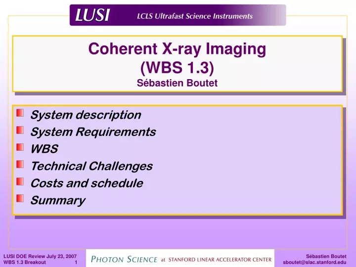 coherent x ray imaging wbs 1 3 s bastien boutet