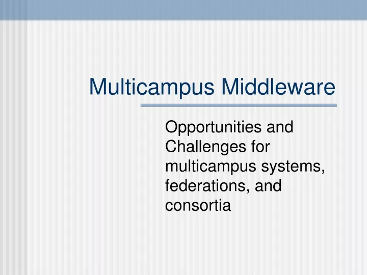 multicampus middleware