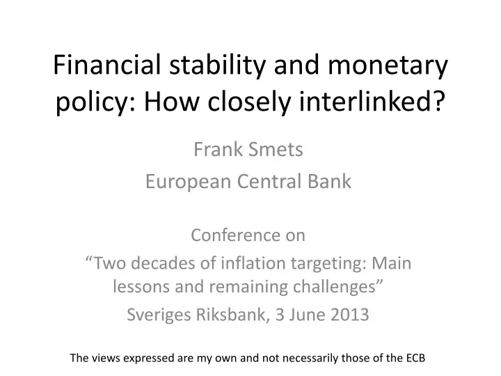 financial stability and monetary policy how closely interlinked