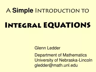 A Simple Introduction to Integral EQUATIONS