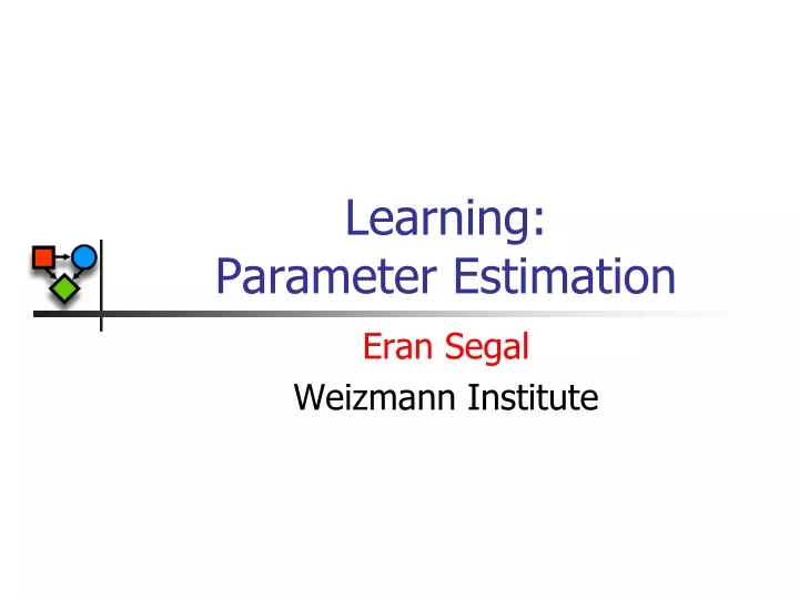 learning parameter estimation