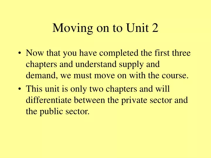 moving on to unit 2
