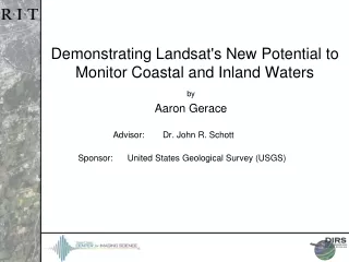 Demonstrating Landsat's New Potential to Monitor Coastal and Inland Waters