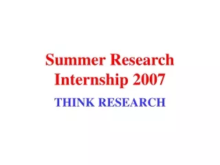 Summer Research Internship 2007