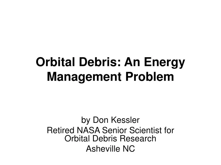 orbital debris an energy management problem