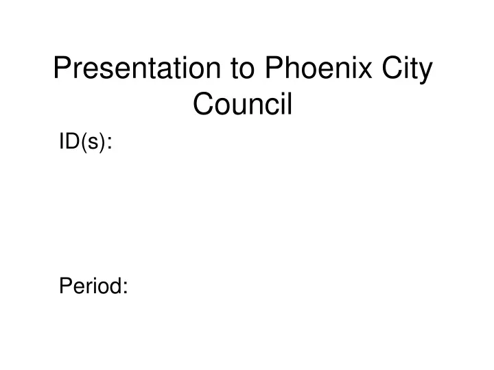 presentation to phoenix city council