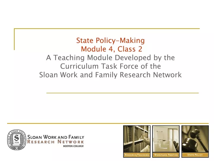 state policy making module 4 class 2 a teaching