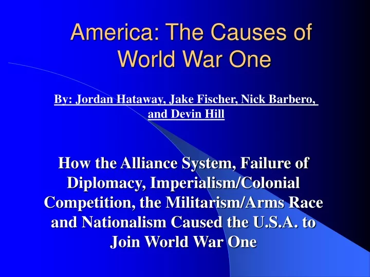 america the causes of world war one