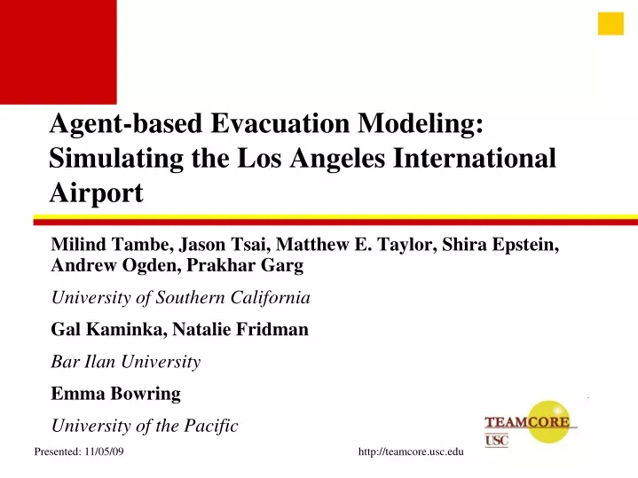agent based evacuation modeling simulating the los angeles international airport