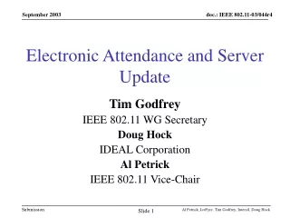 Electronic Attendance and Server Update