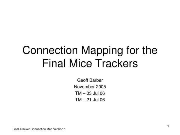 connection mapping for the final mice trackers