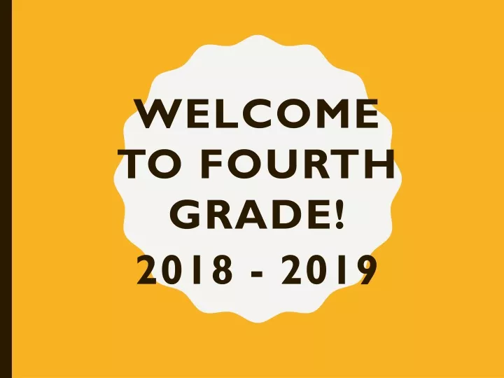 welcome to fourth grade 2018 2019