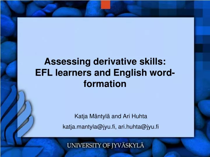assessing derivative skills efl learners and english word formation