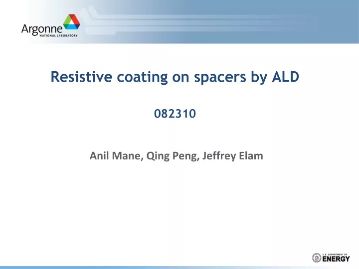 resistive coating on spacers by ald 082310