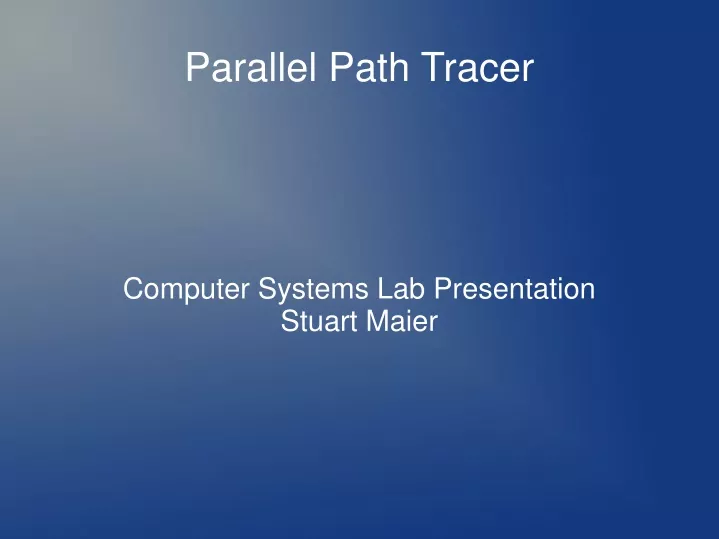 computer systems lab presentation stuart maier