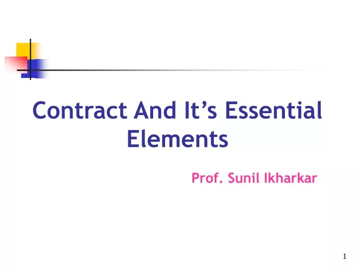 contract and it s essential elements prof sunil