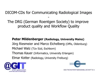 Peter Mildenberger  (Radiology, University Mainz)