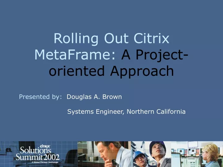 rolling out citrix metaframe a project oriented approach