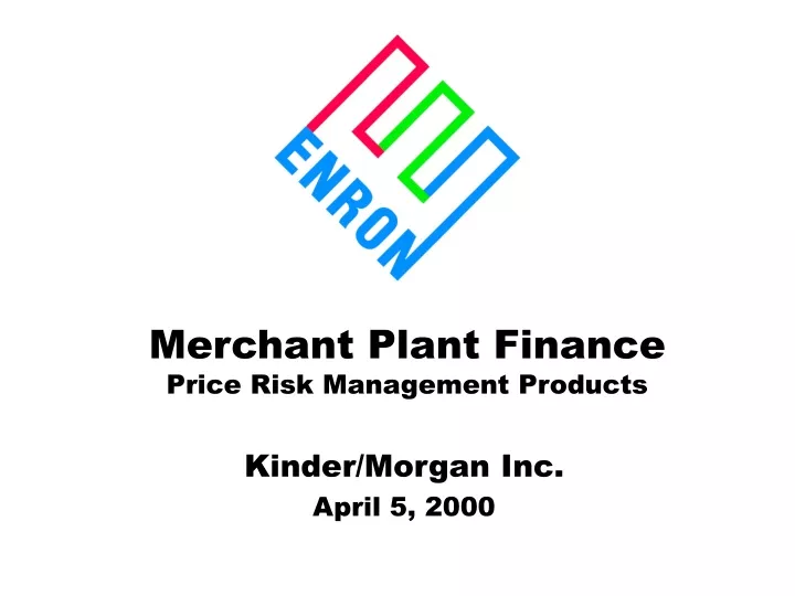merchant plant finance price risk management products