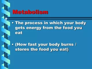 Metabolism