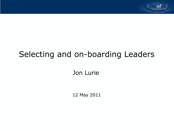 selecting and on boarding leaders