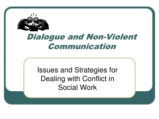 Dialogue and Non-Violent Communication
