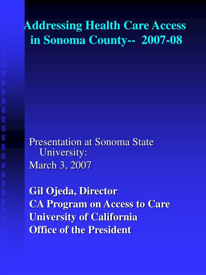 addressing health care access in sonoma county 2007 08
