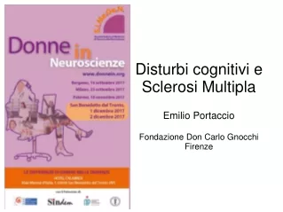 Disturbi cognitivi e  Sclerosi Multipla Emilio Portaccio Fondazione Don Carlo Gnocchi Firenze