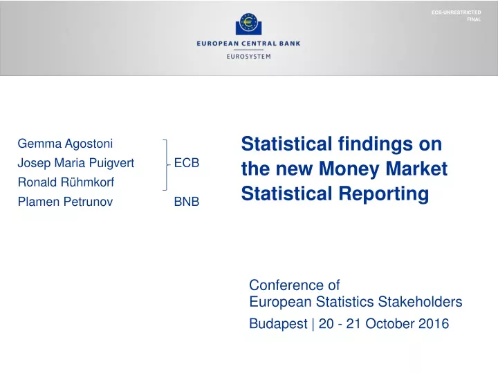 statistical findings on the new money market statistical reporting