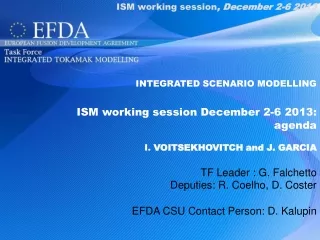 ISM working session , December 2-6 2013