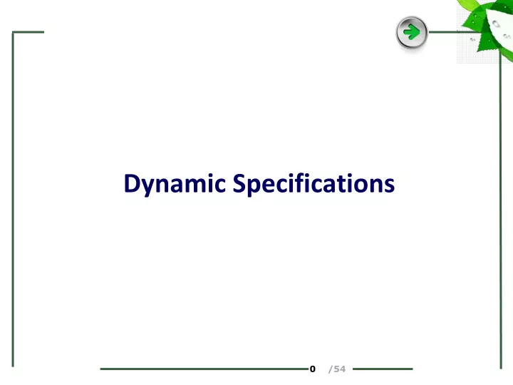 dynamic specifications