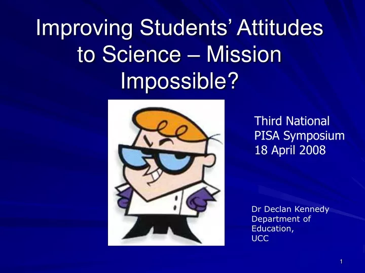 improving students attitudes to science mission impossible